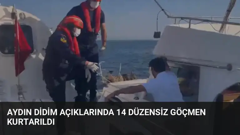 Aydın Didim açıklarında 14 düzensiz göçmen kurtarıldı
