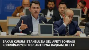 Bakan Kurum İstanbul’da Sel Afeti Sonrası Koordinasyon Toplantısı’na Başkanlık Etti