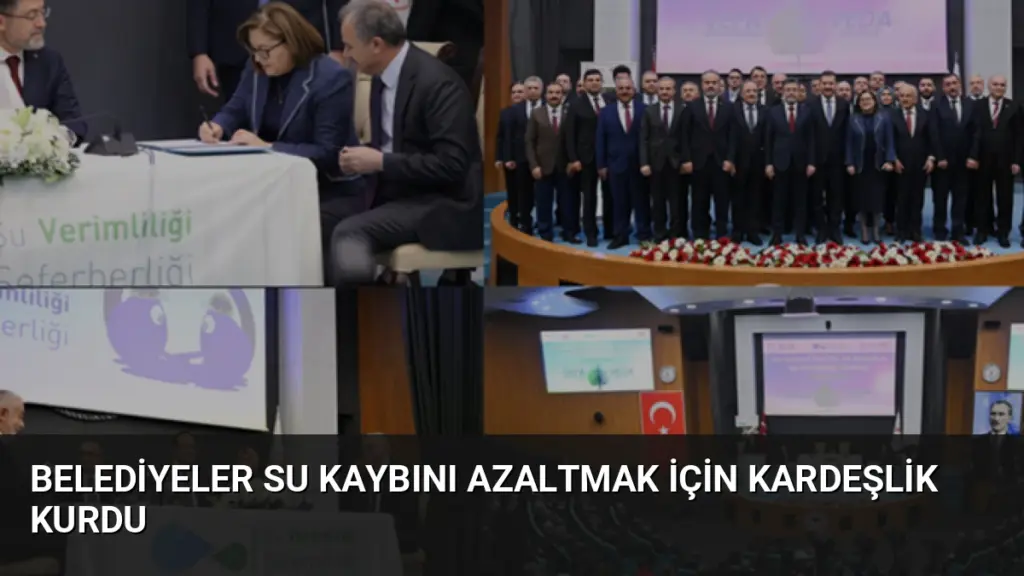 Belediyeler Su Kaybını Azaltmak İçin Kardeşlik Kurdu