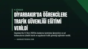Diyarbakır’da Öğrencilere Trafik Güvenliği Eğitimi Verildi