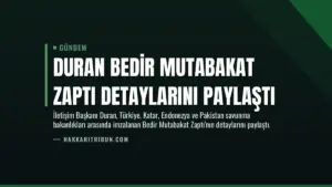 Duran Bedir Mutabakat Zaptı Detaylarını Paylaştı