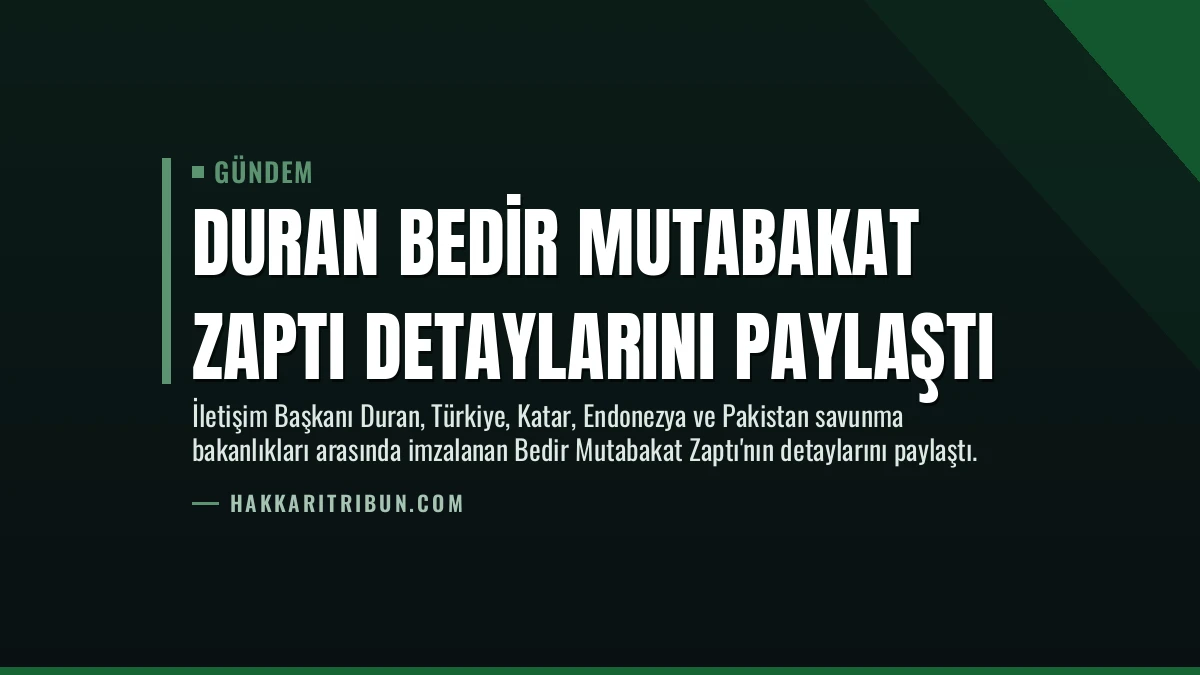 Duran Bedir Mutabakat Zaptı Detaylarını Paylaştı