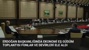 Erdoğan Başkanlığında Ekonomi Eş Güdüm Toplantısı Fonlar ve Devirleri Ele Aldı