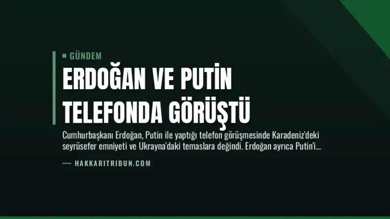 Erdoğan ve Putin Telefonda Görüştü