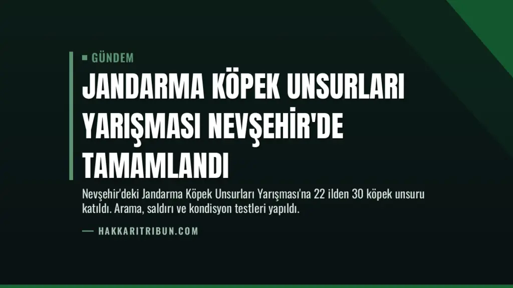 Jandarma Köpek Unsurları Yarışması Nevşehir'de Tamamlandı