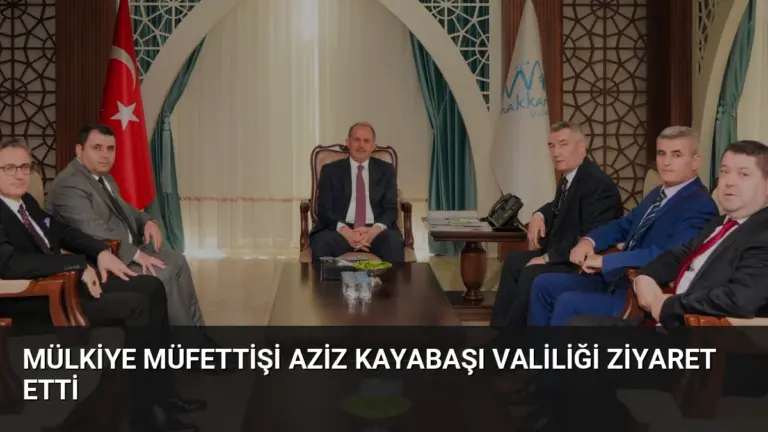 Mülkiye Müfettişi Aziz Kayabaşı Valiliği Ziyaret Etti