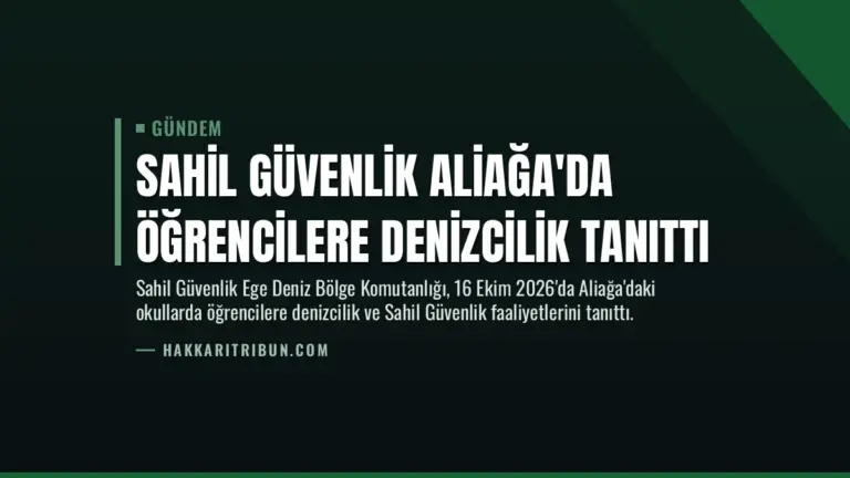 Sahil Güvenlik Aliağa’da Öğrencilere Denizcilik Tanıttı