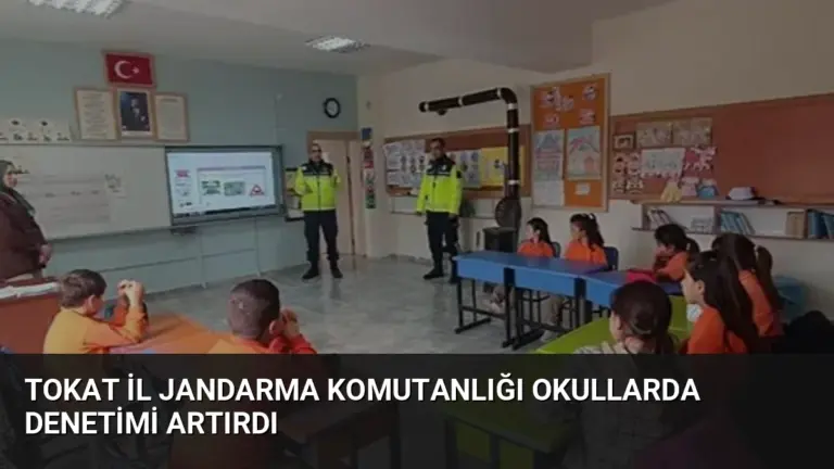 Tokat İl Jandarma Komutanlığı Okullarda Denetimi Artırdı