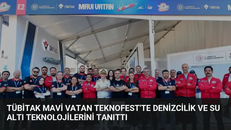TÜBİTAK Mavi Vatan TEKNOFEST’te Denizcilik ve Su Altı Teknolojilerini Tanıttı
