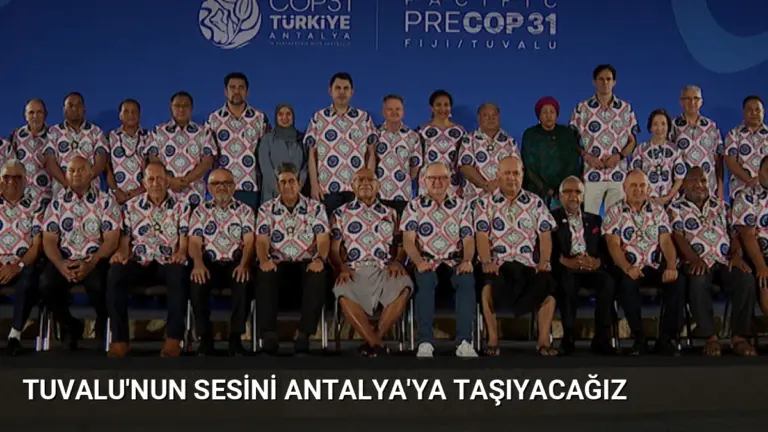Tuvalu’nun Sesini Antalya’ya Taşıyacağız